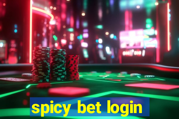 spicy bet login